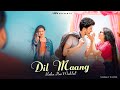 Dil mang raha hai mohlat  heart touching love story  latest hindi love song  unknown boy varun