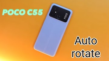 Auto Rotate Screen In Poco C55,  Rotate Screen Setting In Poco C55,  How To Rotate Screen In Poco