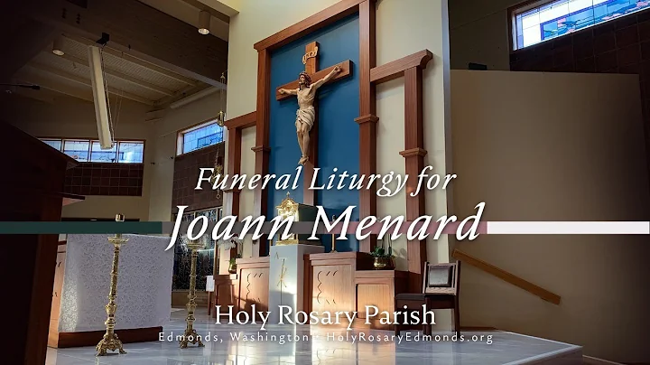 Funeral Liturgy for Joann Menard