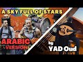 A Sky Full Of Stars Coldplay The Arabic Version Rendition