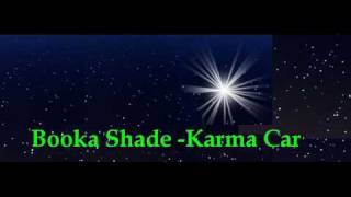 Booka Shade -Karma Car