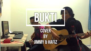 Bukti - Virgoun (Cover by Jimmy & Hafiz)