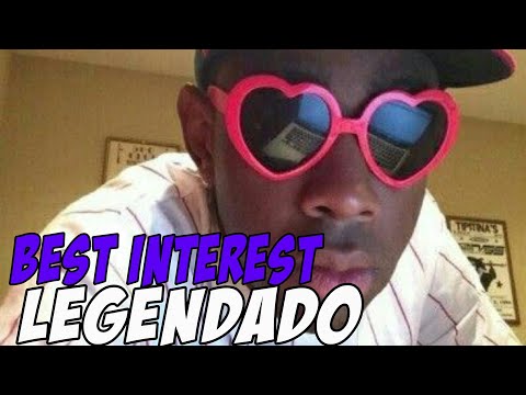 Tyler The Creator- Best Interest 『Legendado』