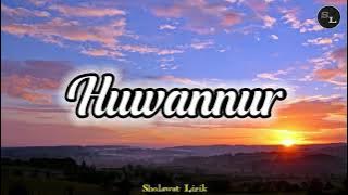 Huwannur || Lirik   Cover by Gus Aldi