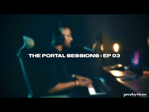 The Portal Sessions | Ep 03 | May 02, 2023 | Joshua Andrews