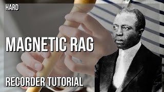 How to play Magnetic Rag by Scott Joplin on Recorder (Tutorial)