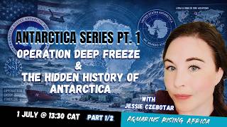 ❄️ Antarctica Series Pt 1 Operation Deep Freeze & the Hidden History of Antarctica | Jessie Czebotar