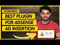 Best plugin for Adsense Ads Insertion in Wordpress? AMP and Desktop site