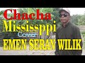 LAGU CHACHA PALING HITS  2022 "MISSISIPPI" (covered by EMEN SERAN WILIK