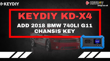 How to us KEIYDIY KD X4 add 2018 BMW 740Li G11 Chansis key