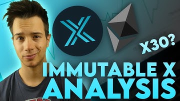 Immutable X complete Analysis + Growth potential (x30 return?) 🤫