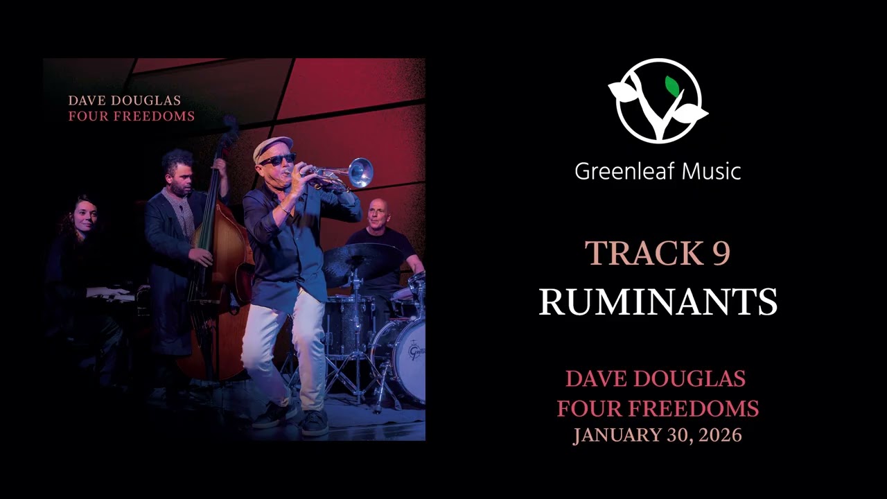 Dave Douglas | Four Freedoms - 