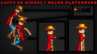 Luffy V2 W/Haki From One Piece Mod Showcase | Melon Playground