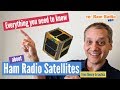 Ham Radio Satellites! Everything you need to know from theory to tactics!