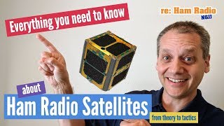 Ham Radio Satellites! Everything you need to know from theory to tactics!