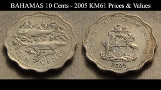 BAHAMAS 10 Cents - 2005 KM61 Prices u0026 Values