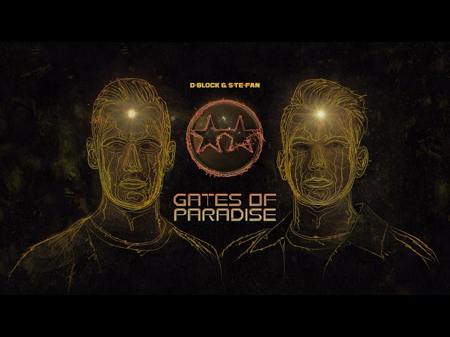 D-Block & S-Te-Fan - Gates Of Paradise
