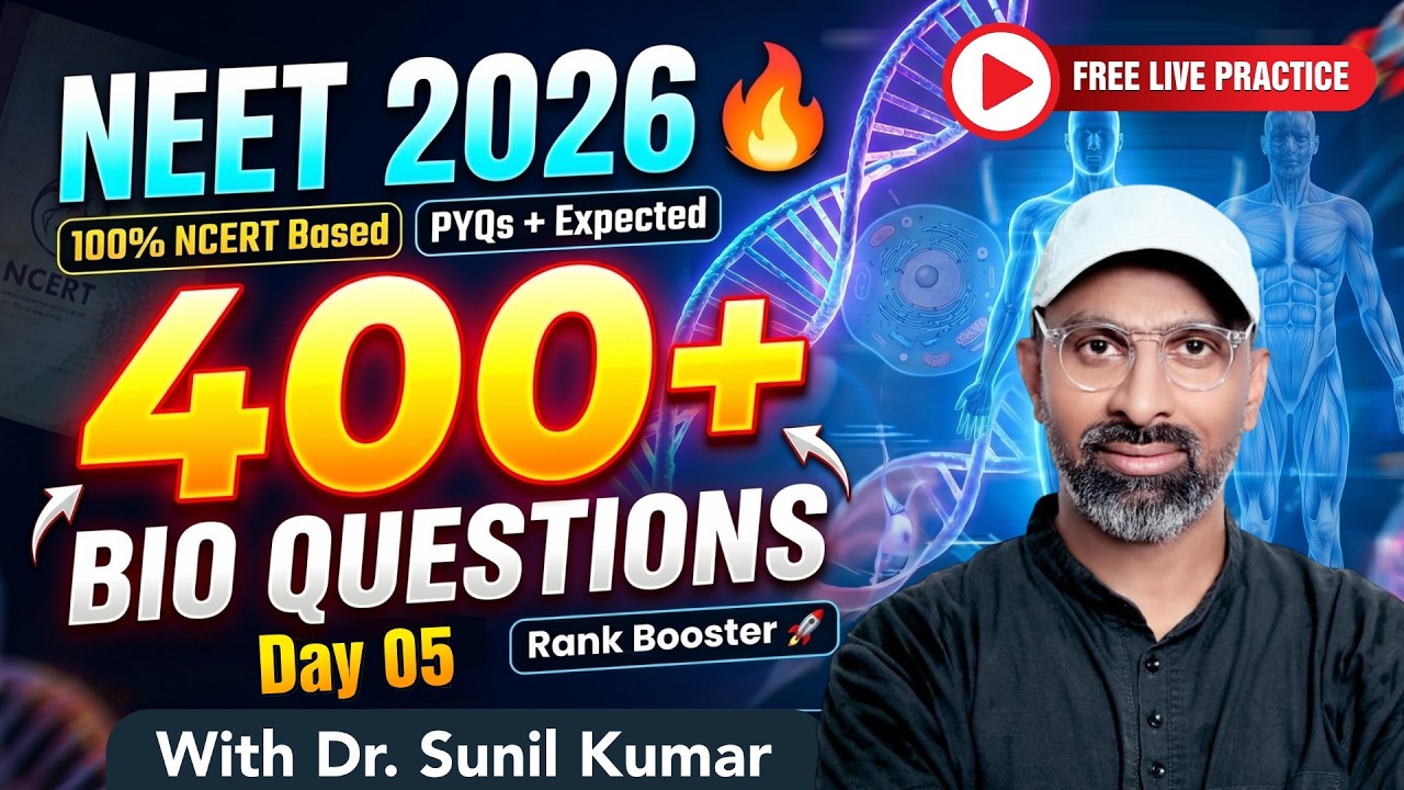 NEET 2026 | 400+ Important Questions for NEET Biology | Day 05 - YouTube
