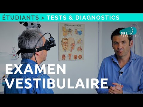 Vidéo: Qui effectue les tests vestibulaires ?