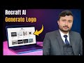 How to generate a Logo using Recraft AI tool and platform only just in 5 minutes