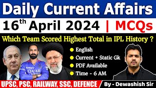 16th April 2024 | Current Affairs Today | Daily Current Affair | Current affair 2024 | Dewashish Sir