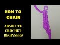 How to Chain For  Absolute Beginner #crochetbeginners #crochet #crocheting #crochet #tutorial