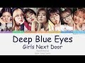 DEEP BLUE EYES - Girls Next Door Lyrics (HAN|ROM|ENG) Color Coded