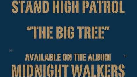 STAND HIGH PATROL: The Big Tree