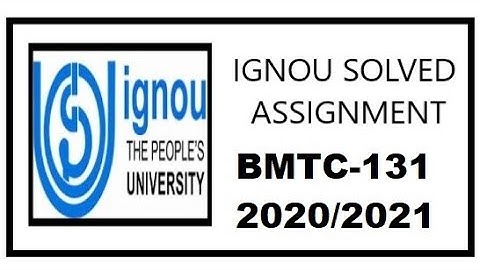 BMTC 131 Solved Assignment 2020-2021