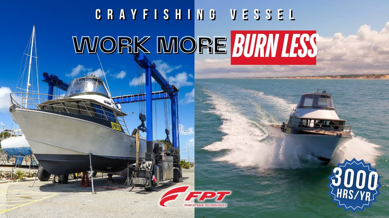 Модернизация судовых двигателей для ловли раков | Утройте свои рабочие часы в год! | FPT Marine |...