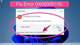 windows cannot connect to printer - error 0x0000011b [fixed]