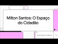 Resumo do Livro O Espaço do Cidadão – Milton Santos | Cidade, desigualdade e cidadania
