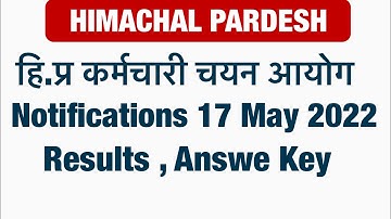 HPSSC Notifications Results,Answer Key 17 May 2022