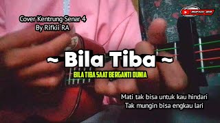 ( Bila Tiba ) Ungu | Cover Ukulele Kentrung senar 4 By Rifkii RA