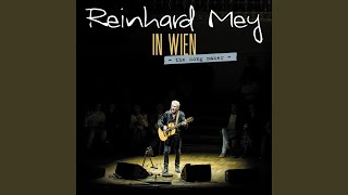 Video thumbnail of "Reinhard Mey - Ich liebe es, unter Menschen zu sein (IN WIEN - The song maker - Live)"