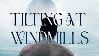 Tilting At Windmills (James Holden, The Expanse)