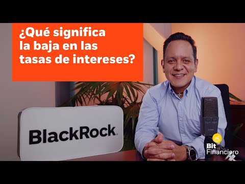 ¿Qué significa la baja de las tasas de interés para tus inversiones?