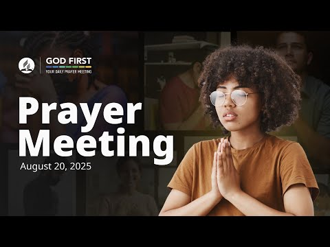 God First: Your Daily Prayer Meeting #1090