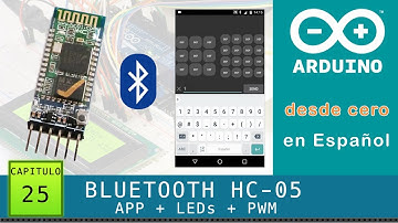 Arduino desde cero en Español - Capítulo 25 - Bluetooth HC-05 📱App en teléfono Android + LEDs + PWM