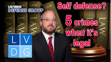Self-Defense? 5 Crimes Where You Can Claim Self-Defense in Nevada