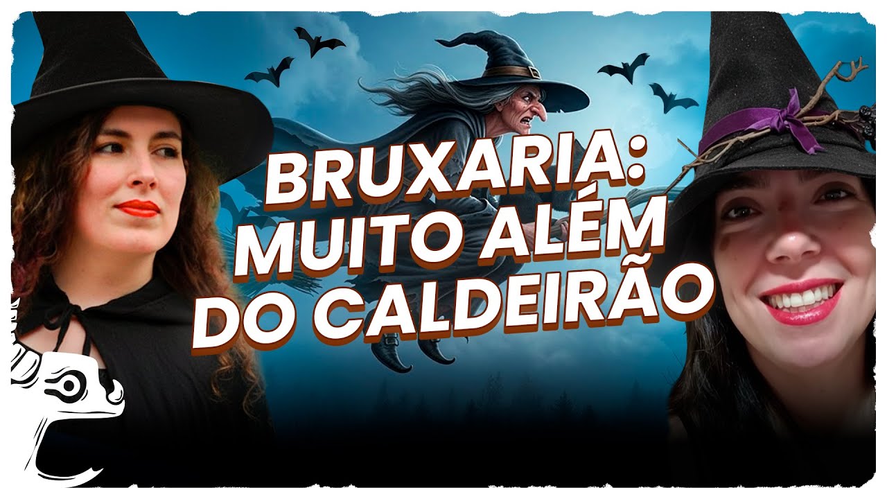 A Bruxaria por trás dos mitos e perseguições!