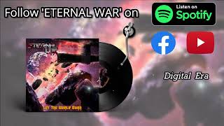 Eternal War - Digital Era