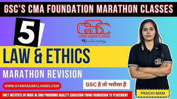 CMA FOUNDATION LAW MARATHON PART 5 | PRACHI MAM | GYAN SAGAR CLASSES