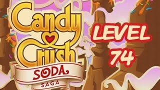 Candy Crush Soda Saga Level 74