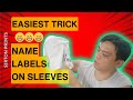 Easy Way to put SLEEVES NAME LABELS | SirTon Prints