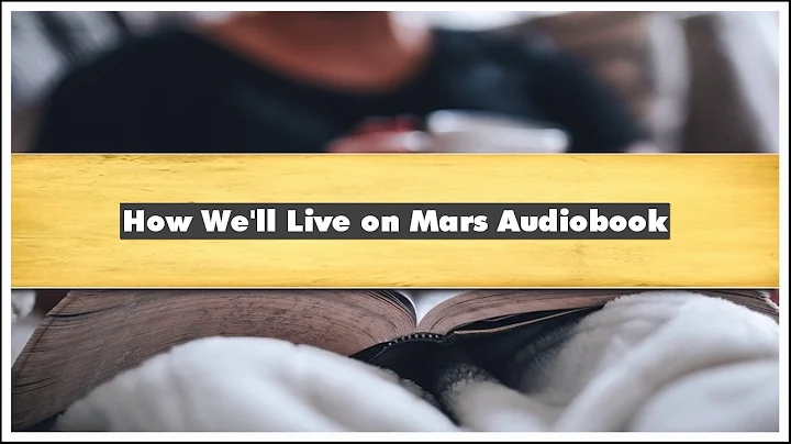 Stephen Petranek How We'll Live on Mars Audiobook