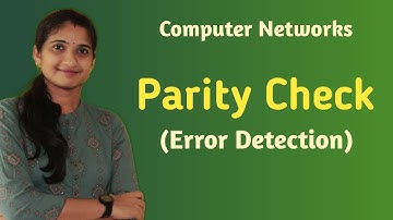 Lec -17: Parity Check (Error Detection) | Computer Networks(malayalam)