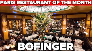 Paris Restaurant of the Month - February 2024 - Bofinger, in le Marais