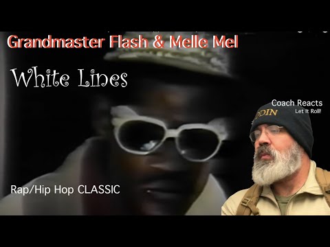 Coach Reacts: Grandmaster Flash & Melle Mel โ- White Lines (Don't Don't Do It)
