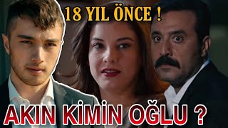 Çukur Akın Kimin Oğlu ? - Akın Koçovalı'nın Babası Kim ( Kahraman Koçovalı Akın'ın Babası mı ? )
